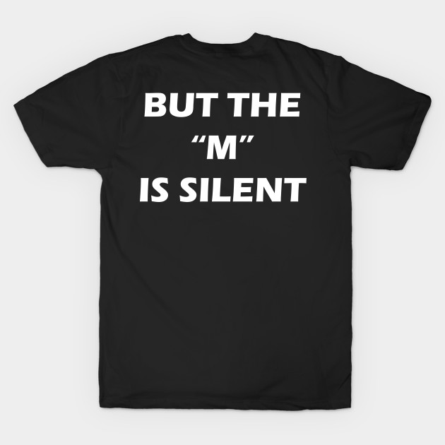 I need moral support but the m is silent (back print) by Phantom Troupe